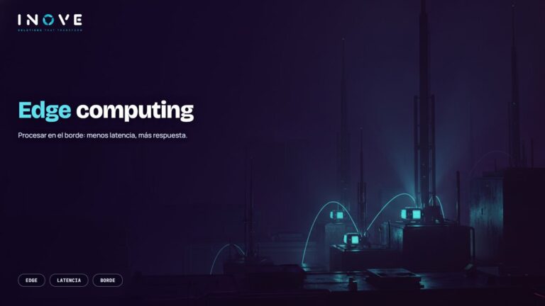 Edge computing: qué es y dónde vale la pena usarlo