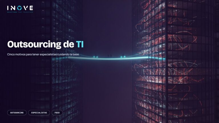 Outsourcing de TI: 5 motivos para contar con uno