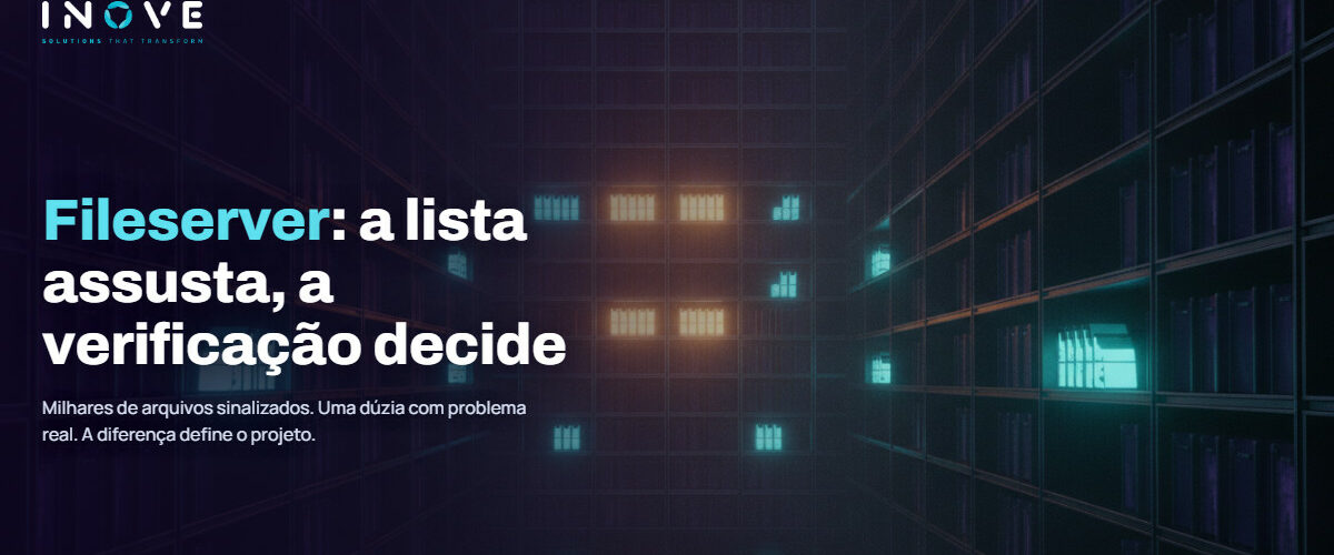 Fileserver para SharePoint: a lista de risco assusta, a verificação decide